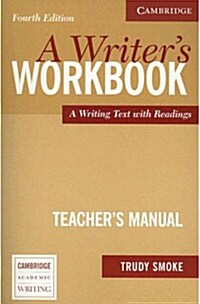 A Writers Workbook Teachers Manual : An Interactive Writing Text (Paperback, 4 Revised edition)