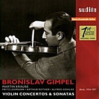 [수입] Bronislav Gimpel - 브로니슬라브 짐펠-바이올린 협주곡과 소나타집 (Bronislav Gimpel-Violin Concertos & Sonatas) (3CD)