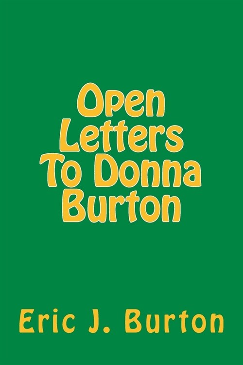 Open Letters To Donna Burton (Paperback)