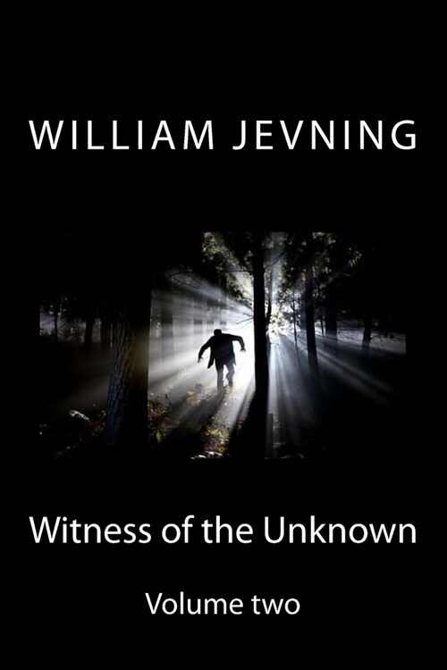 Witness of the unknown: volume two (Paperback)