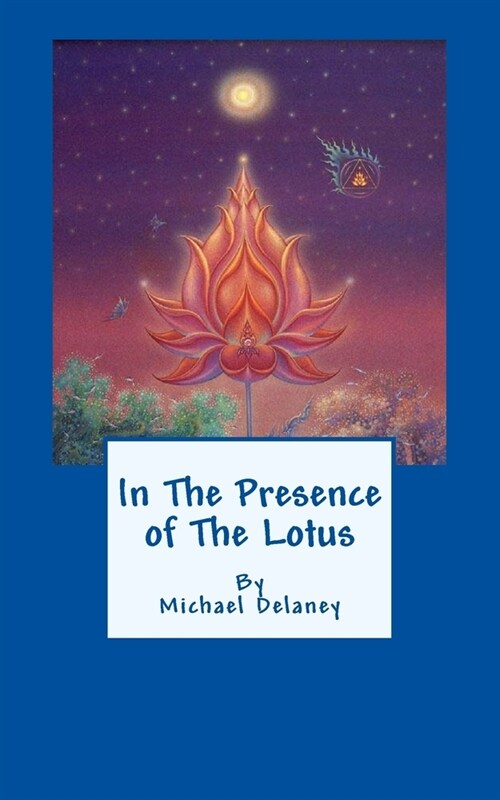 In The Presence of The Lotus (Paperback)