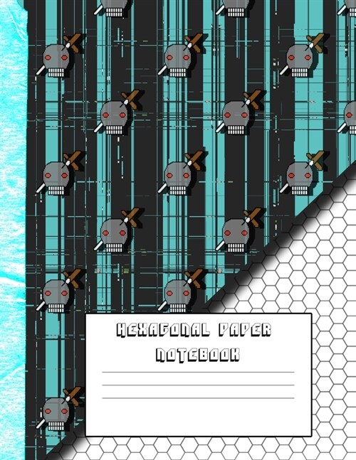 Hexagonal paper notebook: White 8-bit art with turquoise computer glitch, large 8.5 x 11 notebook for gamers, hex art, hex map, hex grid battle (Paperback)