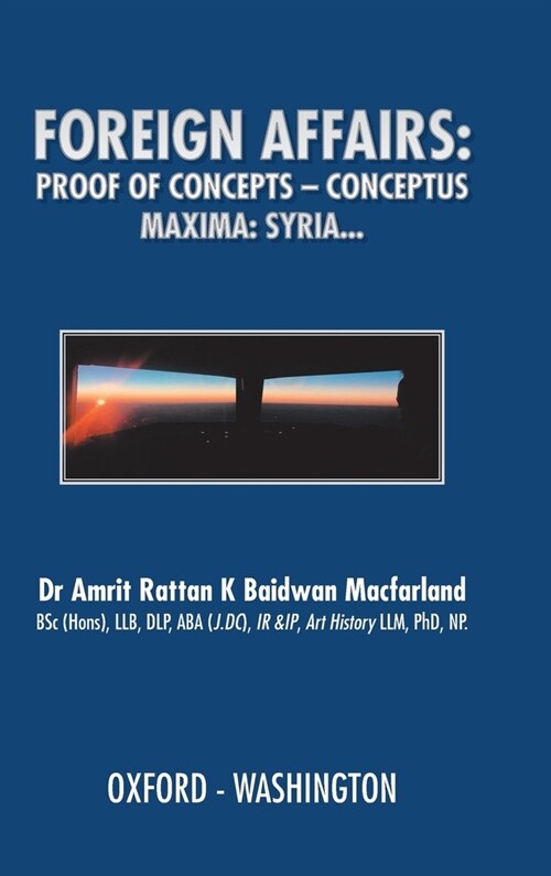 Foreign Affairs: Proof of Concepts - Conceptus Maxima (Hardcover)