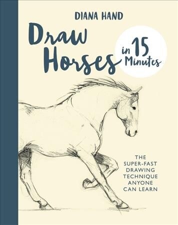 Draw Horses in 15 Minutes (Paperback)