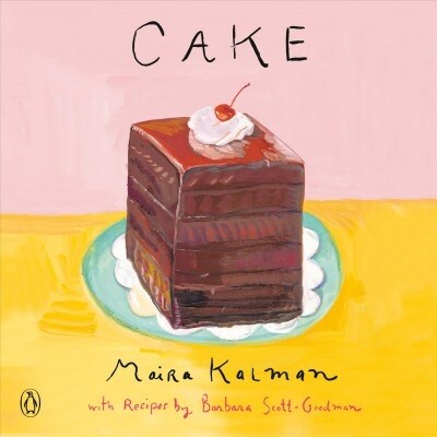 Cake: A Cookbook (Paperback)