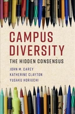 Campus Diversity : The Hidden Consensus (Hardcover)