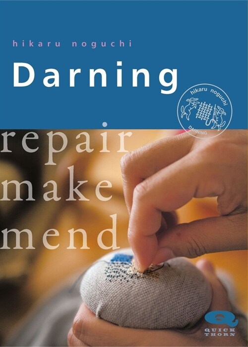 Darning : Repair Make Mend (Paperback, New ed)