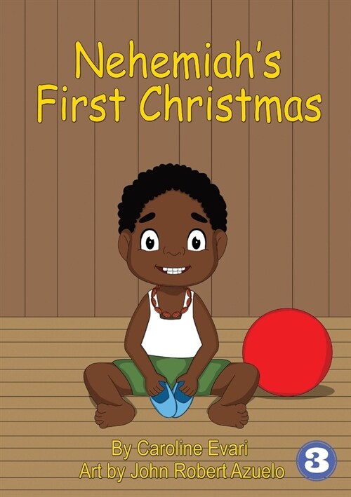 Nehemiahs First Christmas (Paperback)