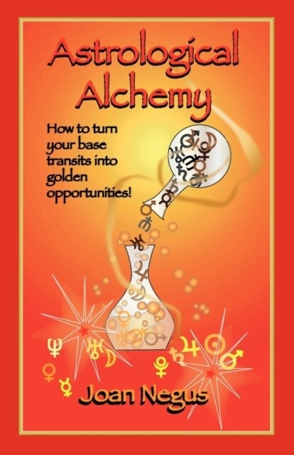 Astrological Alchemy (Paperback)