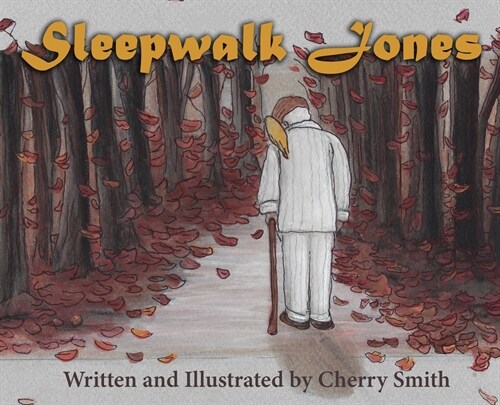 Sleepwalk Jones (Hardcover)