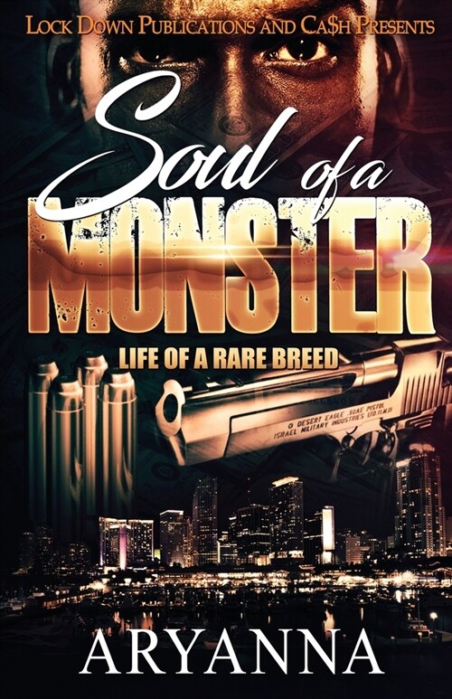 Soul of a Monster: Life of a Rare Breed (Paperback)