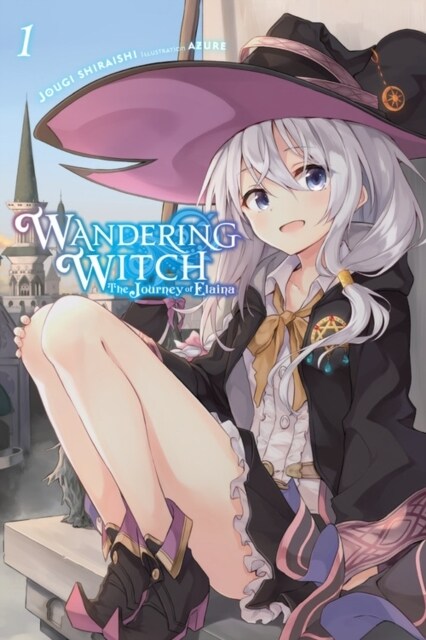 Wandering Witch: The Journey of Elaina, Vol. 1 (Light Novel): Volume 1 (Paperback)