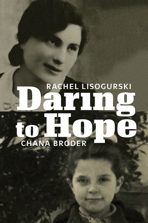 Daring to Hope (Paperback)