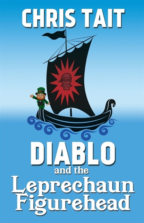 Diablo and The Leprechaun Figurehead (Paperback)