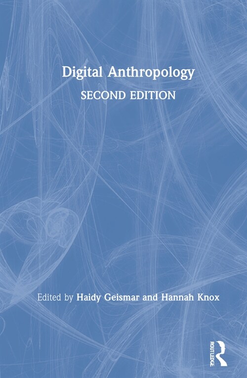 Digital Anthropology (Hardcover, 2 ed)