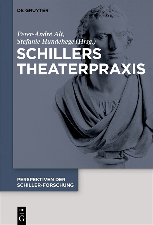 Schillers Theaterpraxis (Hardcover)
