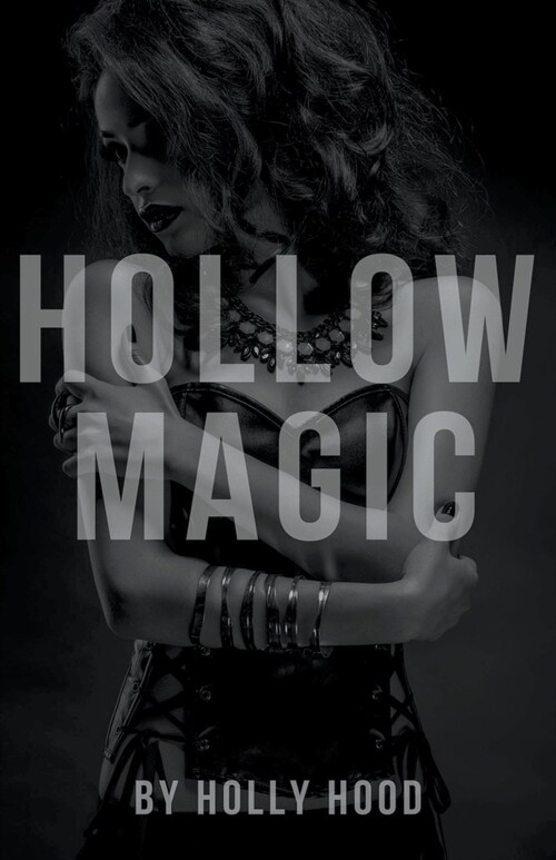 Hollow Magic (Paperback)