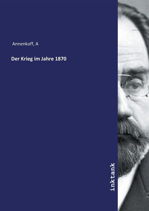 Der Krieg im Jahre 1870 (Paperback)