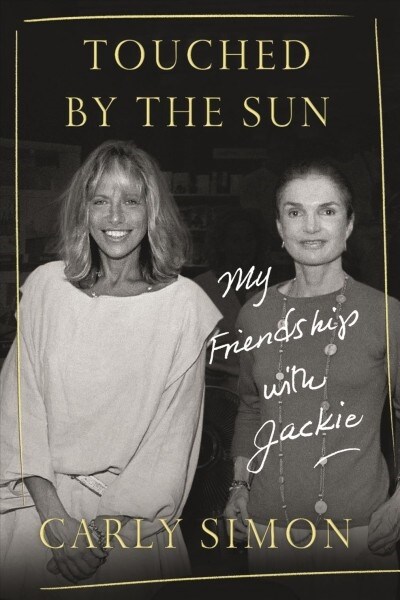 Touched by the Sun: My Friendship with Jackie (Library Binding)