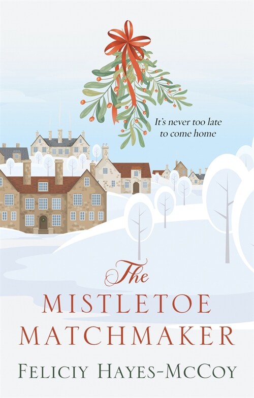 The Mistletoe Matchmaker (Library Binding)