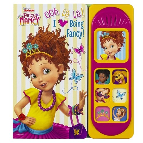 Disney Junior Fancy Nancy: Ooh La La! I Love Being Fancy! (Board Books)