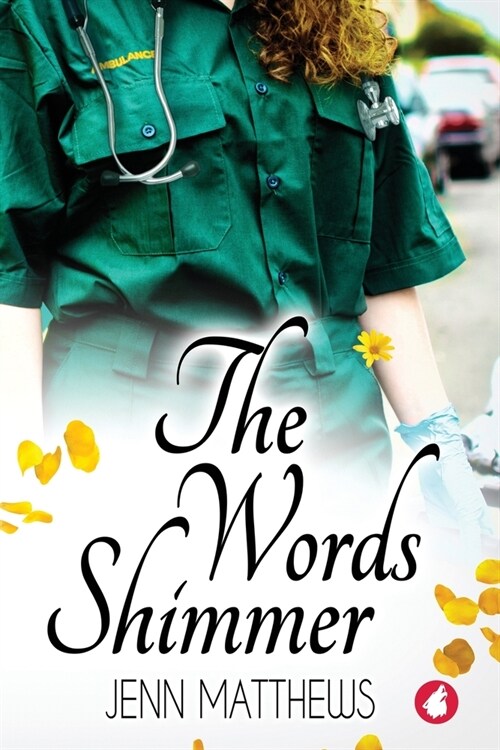 The Words Shimmer (Paperback)