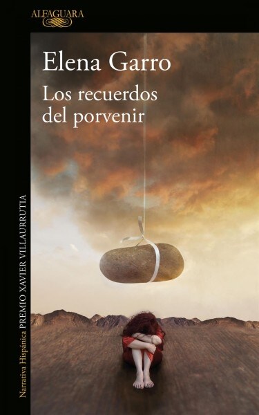 Los Recuerdos del Porvenir / Recollections of Things to Come (Paperback)