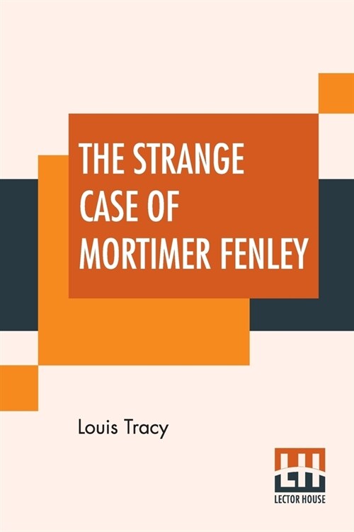 The Strange Case Of Mortimer Fenley (Paperback)