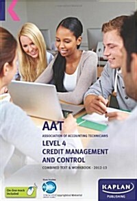 Credit Management and Control - Combined Text and Workbook (Paperback)