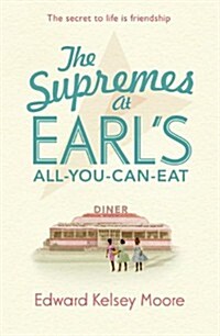 The Supremes at Earls All-You-Can-Eat (Paperback)