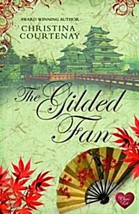 The Gilded Fan (Paperback)