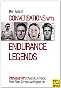 Conversations with Endurance Legends (Paperback)