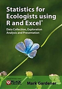 Statistics for Ecologists Using R and Excel (Hardcover)