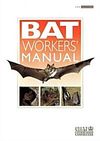 Bat Workers Manual (Paperback)