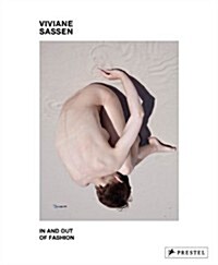 Viviane Sassen: In and Out of Fashion (Hardcover)