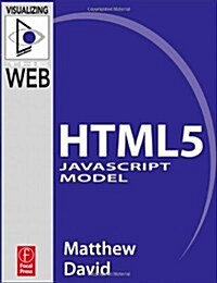 The Html5 JavaScript Model (Paperback)