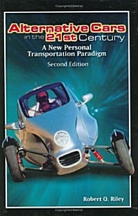 Alternative Cars in the Twenty-First Century (Hardcover, 2nd)