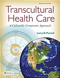 Transcultural Health Care: A Culturally Competent Approach (Paperback, 4, Revised)