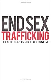 End Sex Trafficking (Paperback)