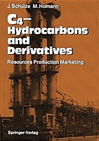 C4-Hydrocarbons and Derivatives: Resources, Production, Marketing (Paperback, Softcover Repri)