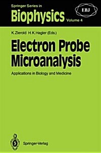 Electron Probe Microanalysis: Applications in Biology and Medicine (Paperback, Softcover Repri)