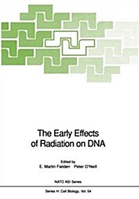 The Early Effects of Radiation on DNA (Paperback, Softcover Repri)