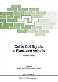 Cell to Cell Signals in Plants and Animals: Progress Report (Paperback, Softcover Repri)