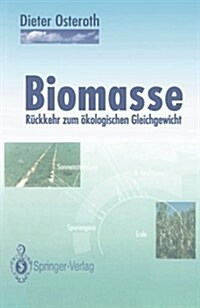 Biomasse: R?kkehr Zum ?ologischen Gleichgewicht (Paperback, Softcover Repri)