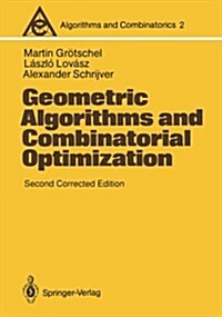 Geometric Algorithms and Combinatorial Optimization (Paperback, 2, 1993. Softcover)