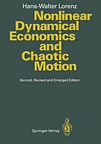 Nonlinear Dynamical Economics and Chaotic Motion (Paperback, 2, 1993. Softcover)