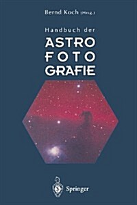 Handbuch Der Astrofotografie (Paperback, Softcover Repri)