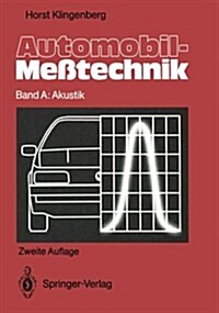 Automobil-Me?echnik: Band A: Akustik (Paperback, 2, 2. Aufl. 1991.)