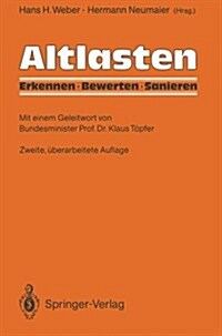 Altlasten: Erkennen, Bewerten, Sanieren (Paperback, 2, Softcover Repri)