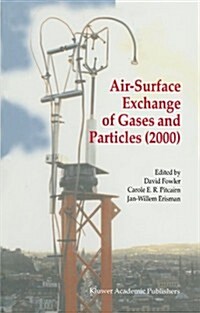 Air-Surface Exchange of Gases and Particles (2000): Proceedings of the 6th International Conference on Air-Surface Exchange of Gases and Particles, Ed (Paperback, Softcover Repri)